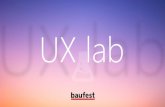UX lab - Baufest › descargas › UX_LAB_Services_Baufest_v1...Implementamos prácticas de UX en sus proyectos digitales, logrando que sus usuarios y clientes estén más felices.