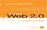 Cubiertas DEF 29marzo07 - OEI › historico › salactsi › WEB_DEF_COMPLETO2.pdf · mo “la promesa de una visión realizada”, manera que utiliza para definir la web 2.0. La
