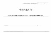 TEMA 9 - yoquieroaprobar.esyoquieroaprobar.es/_pdf/31634.pdf · 2020-02-16 · Ejercicios TEMA 9 – PROPORCIONALIDAD Y PORCENTAJES (1º ESO) Página 1 PROPORCIÓN Dos razones, b