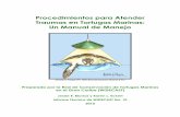 Procedimientos para Atender Traumas en Tortugas Marinas ... · colectiva para manejar las poblaciones compartidas de tortugas marinas. Al reunir a la gente y al promover una planificación