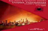 utOPíaS veneZOlanaS › 2016 › 01 › utopias.pdf · desafíos y Propuestas Víctor Inciarte Editor editOrial inver-e-grOuP veneZuela c.a Maracaibo – venezuela. Dedicatoria Una