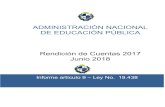 ADMINISTRACIÓN NACIONAL DE EDUCACIÓN PÚBLICA Rendición de … · Administración Nacional de Educación Pública Rendición de Cuentas – Ejercicio 2017 7 Introducción El artículo