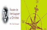 Route de Verdaguer a Ordino · pirenaica del temps de la Reconquesta (Légende pyrénéenne de l’époque de la Reconquête), et qui parcourt les Pyrénées, en étudie la géographie,