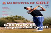¡Los nuevos reyes del golf! - Real Federación Española de Golf REVISTA DE GOLF/Mi Revista … · en este torneo y sus deseos para el futuro, en el que ambos comparten la posibilidad