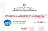 ESTRATÈGIA MARÍTIMA DE CATALUNYA - Igenium.cat · 2018-11-06 · ESTRATÈGIA MARÍTIMA DE CATALUNYA £INICIATIVA WESTMED: Objectius £ESTRATÈGIA CREIXEMENT BLAU CE 2012 CONTEXT