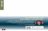 LA PASIÓN DE JULISSA HIDALGOMAYO 2016 CONSTRUCCIÓN Y TECNOLOGÍA EN CONCRETO Julissa Hidalgo pertenece a la generación de mujeres de la globalización que influyen en el desarrollo