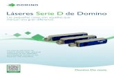 Láseres Serie D de Domino - Interempresas€¦ · Cabezal láser Construcción en aluminio y acero inoxidable Peso y dimensiones 16.5kg 681 x 140 x 180mm** 22kg 776 x 140 x 180mm**