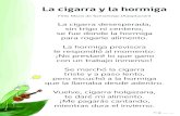 Félix Maria de Samaniego (Adaptación)leoprimero.cl/.../12/1-4-La-cigarra-y-la-hormiga.pdf · La cigarra y la hormiga Félix Maria de Samaniego (Adaptación) La cigarra desesperada,