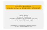 Noves recomanacions Actualització en el SCACEST …...IAMCEST IAMSEST Angina inestable Ingreso Síndrome Coronario Agudo sin Elevación del Segmento ST Estratificación del riesgo