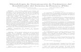 Metodología de Sintonización de Parámetros del Estabilizador del Sistema de ...ciecfie.epn.edu.ec/wss/VirtualDirectories/80/JIEE... · 2012-07-25 · unidades en una planta de