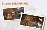El arte BIZANTINOreligion.nsremedio.es/wp-content/uploads/2018/09/02-BIZANCIO.pdf · En el arte Paleocristiano y Bizantino se utiliza el mosaico para cubrir suelos, paredes y ábsides.