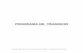 PROGRAMA DE TRANSICIÓiessantmateu.edu.gva.es/joomla/images/Documents_Centre/Apartat... · PROGRAMA DE TRANSICIÓ ÍNDEX 1. INTRODUCCIÓ 2. EL PROCÉS DE LA TRANSICIÓ 3. FONAMENTACIÓ