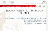 Sistema Integral de Información SII-SNITSistema Integral de Información SII-SNIT SII-SNIT Administración de Identidades Control Escolar Armonización Contable Sistema de Indicadores