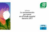 Informe Ozono en España 2016 - EFEverde...f El ozono, un contaminante muy particular, 13 f Fuentes de los precursores del ozono, 17 ... pues tanto la primavera como el verano han