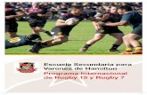 Escuela Secundaria para Varones de Hamilton Programa Internacional de ... · Equipos de la liga Premier Club de Waikato. Entrenadores especialistas de Waikato Rugby Union. Entrenadores