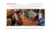 Agència Catalana del Patrimoni Cultural Idees per millorar … · 2017-12-06 · Agència Catalana del Patrimoni Cultural 7 Projectes Col∙laboratius: Comunitats de Pràctica •Grup
