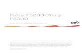 Guía de las novedades de Fiery FS200 Pro · Guía de las novedades de Fiery FS200 Pro Subject: Esta guía de producto ofrece información detallada sobre las funciones nuevas en
