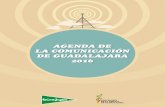 AGENDA DE LA COMUNICACIÓN DE GUADALAJARA 2016aprensaguadalajara.es/apgwp/wp-content/uploads/2017/01/... · 2017-01-04 · Agenda de la Comunicación de Guadalajara 2016 PRESENTACIÓN