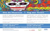 Día de Muertos Tag der Toten · El “Día de muertos” es una celebración colorida y alegre. Pero también es un momento de conexión entre las personas: las que caminan con nosotros