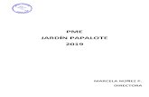 PME JARDÍN PAPALOTE 2019 - Jardín Infantil Papalotejardinpapalote.cl/descargas/PME.pdf · Evaluar a los niños y niñas del jardín infantil en las evaluaciones diagnostica, formativa