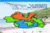 La petjada ecològica de Menorca · petjada ecològica és una mesura de la sostenibilitat amb què vivim (Esquema de la petjada modificat a partir de ‘La petjada ecològica d’Andorra.