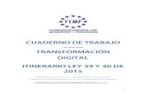 CUADERNO DE TRABAJO - FEMPfemp.femp.es/files/566-2041-archivo/work_book_HR_02_11_2016.pdf · Transformación digital, desglosada en tareas que faciliten el cumplimiento de las nuevas