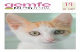 BOLETÍN DIGITAL 01-2017 · el manejo de FLUTD en gatos Ducluzaux, Pereira, Nègre, Fradin-Fermé y Baril. 17El rincón de WellCat 18 Noticias. ... CASO CLINICO Se refiere el caso
