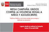 MEGA CAMPAÑA: UNIDOS CONTRA LA VIOLENCIA SEXUAL A …€¦ · 11. Club del Vaso de Leche de la Municipalidad Distrital de Santa Rosa de Sacco 12. Parque Huamanmarca – Huancayo