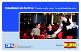 Oportunidad Austria. Trabajar en la mejor hostelería de ...€¦ · El mercado laboral español vive ya desde hace varios años una situación muy tensa, en la que se registra sobre