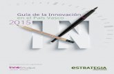 Guía de la Innovación en el País Vasco 2015€¦ · IRAILA – SEPTIEMBRE 2015 112 > Europa: La UE ayuda a trasladar las ideas al mercado .....114 ARTÍCULO DE OPINIÓN - Carlos
