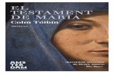 el El testament de Maria testament - VilaWeb€¦ · (Amsterdam, 2010) va guanyar el Costa Prize el 2009. La seva primera novel·la, The South, està inspirada en la seva estada a