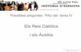 Els Reis Catòlics i els Àustriasocials.iesjuniper.com/ha_Espanya/austries/esquemes_TemaIV.pdf · Mesures Pressionar perquè els regnes adaptin voluntàriament les seves lleis o