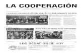 LA COOPERACIÓN - acacoop.com.ar€¦ · gogno, secretario; Alberto Miguel Barreras, prosecre-tario; Iván Franco, tesorero; Fabián Leichner, protesorero. Asimismo, los dirigentes