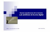 Nuevas arquitecturas de la memoria. Los archivos en la era ...eprints.rclis.org/15221/1/CERDA_DIAZ_Julio_los-archivos-en-la-era... · Los nativos digitales … la generación Google.