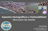 Aspectos Demográficos y Vulnerabilidadredsismica.uprm.edu/Spanish/tsunami/mapa/info/catano/... · Trasfondo •Vulnerabilidad: –La incapacidad de resistencia ante un fenómeno