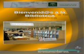 Bienvenid@s a la Biblioteca - Junta de Andalucía · 2012-10-10 · En Marzo de 2006 se implanta la Biblioteca Virtual del Sistema Sanitario Público de Andalucía (BV-SSPA), conformada