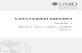 Comunicación Educativa - Mi Materia en Línea€¦ · audiovisuales, radiofónicos, impresos, digitales. Medios audiovisuales Son aquellos que transmiten la información a partir