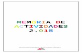 MEMORIA DE ACTIVIDADES 2 - alcavia.net ACTIVIDADES... · Durante el año 2015 se han desarrollado por parte de ACODEM las siguientes actividades: o Apoyo médico-neurólogo para orientar