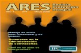 Revista ARES May 08 - IPC · MANEJO DE CRISIS COMUNICACIONAL Y DE IMAGEN No hay que olvidar que en situaciones de crisis es cuando más se evidencia la vulnerabilidad de la imagen