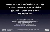 Prom-Open: reflexions sobre com promoure una visió global ...eprints.rclis.org/22656/2/XerradaOEWeek2014alopezbo.pdfProm-Open: reflexions sobre com promoure una visió global Open