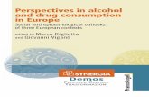 Perspectives in alcohol and drug consumption in Europeglietta and Giuliano Paterniti » 43 2.3. Country epidemiology on drug use, by Luca Biffi and Giovanni Viganò » 47 2.4. Policies,