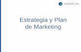 Estrategia y Plan de Marketing - MarkPlan · SEGMENTACIÓN Clientes Prioritarios Prioridad 85%: Adios (cliente Estratégico) Prioridad 60%: Hola (cliente Mantenimiento) MODELOS DE