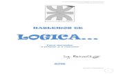 HABLEMOS DE LOGICA - onildo.webcindario.comonildo.webcindario.com/electron/logica/confer/... · HABLEMOS DE LOGICA... Para aprender a pensar y a razonar 2012 . Ing. Alberto Onildo