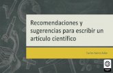 Recomendaciones y sugerencias para escribir un artículo ...€¦ · sugerencias para escribir un artículo científico Carlos Sáenz Adán ... Una presentación de información relativa