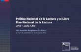 Presentación de PowerPoint³n-PNL-Chi… · Chile 2012 1920 Ley de instrucción primaria obligatoria 1993 Se constituye el Colegio de Bibliotecarios ... Programa Chile Crece Contigo.