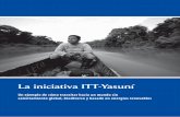 La iniciativa ITT-Yasuní - Ecologistas en Acción...propuesta, la “Iniciativa Yasuní – ITT”1, que plantea mantener indefinidamente en el subsuelo el crudo del bloque petrolero