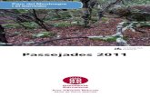 Passejades 2011 - Descobrir.cat · 2011-03-01 · 2 Les vint-i-set passejades que s’han programat pel 2011 al Parc del Montnegre i el Corredor tenen per objecte ajudar a conèixer