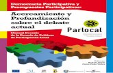 Democracia Participativa y - Portugal Participaportugalparticipa.pt/upload_folder/table_data/d4e46930-0347-4ed9-a3ae... · Y lo hemos hecho siguiendo los objetivos de este proyecto