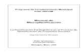 Manual de Microplanificación Microplanificaciónmunicipios.unq.edu.ar/modules/mislibros/archivos/manual...Este manual es fruto del trabajo en equipo desarrollado con instituciones,