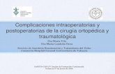 Complicaciones intraoperatorias y postoperatorias de la ...chguv.san.gva.es/docro/hgu/document_library/... · Complicaciones intraoperatorias y postoperatorias de la cirugía ortopédica